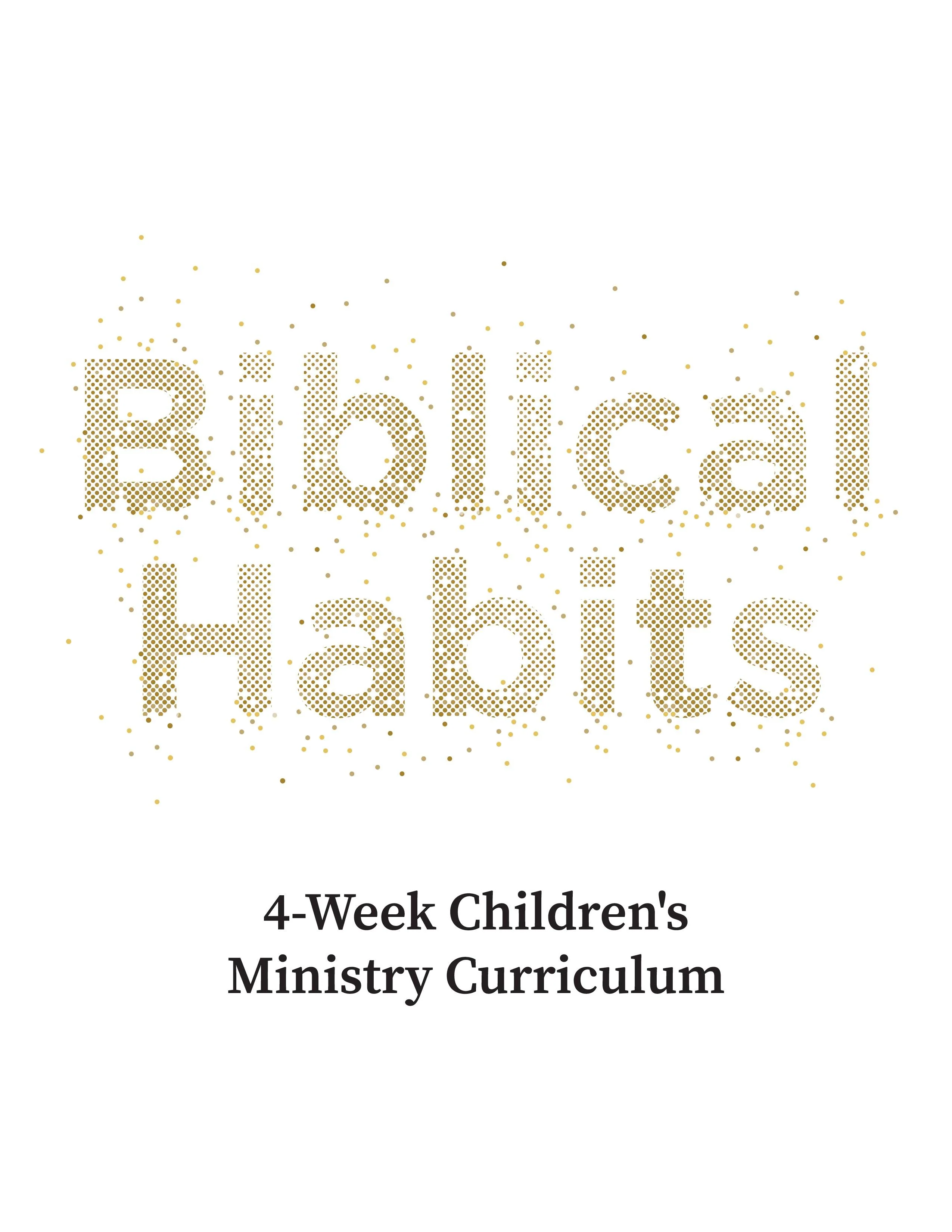 Biblical Habits 4-Week Children’s Ministry Curriculum - Image 3
